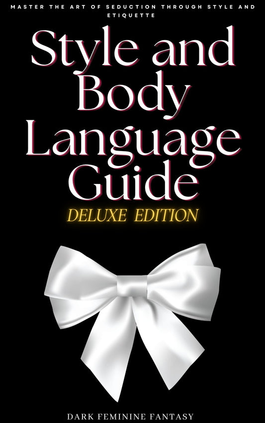 Style and Body Language Guide (Deluxe Version)
