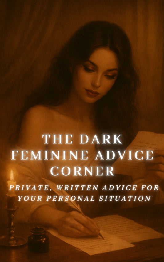 The Dark Feminine Advice Corner