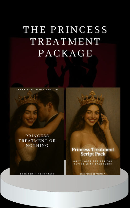 The Princess Treatment Package