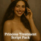 The Princess Treatment Package