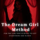 The Dream Girl Method™ (Bundle)